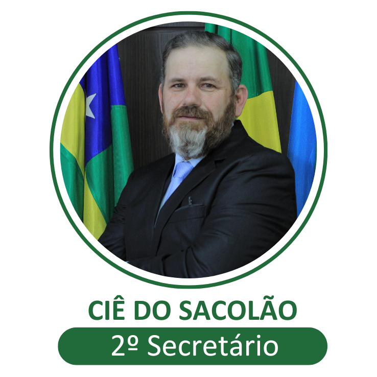 2º Secretário: Jucie Batista do Nascimento – Ciê do Sacolão