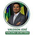 Terceiro-Secretário: Valdson Jose da Silva – Valdson José